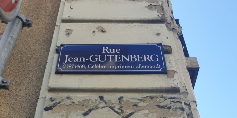 La rue Jean Gutenberg